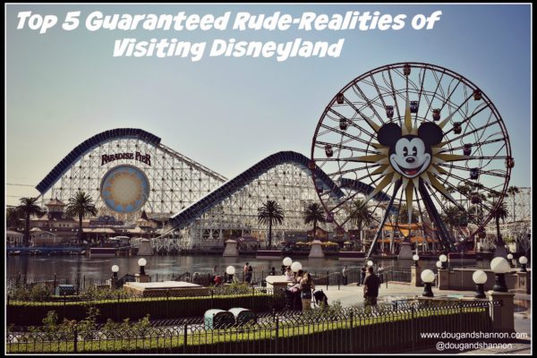 Top Five Guaranteed Rude-Realities of Visiting Disneyland