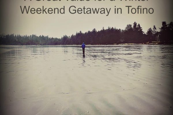 Best Western Tin Wis Resort: A Great Value for a Winter Weekend Getaway in Tofino